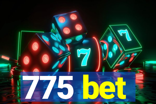 775 bet